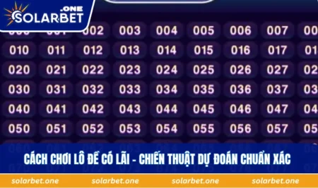 Cách chơi lô đề có lãi