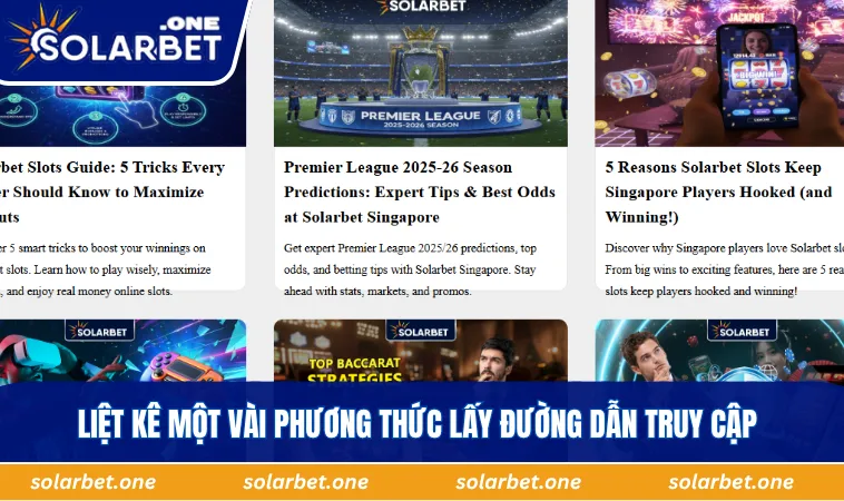 Liệt kê một vài phương thức lấy đường dẫn truy cập