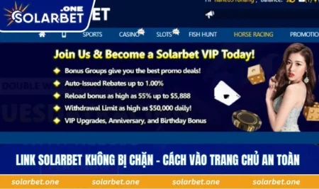 Link SOLARBET không bị chặn