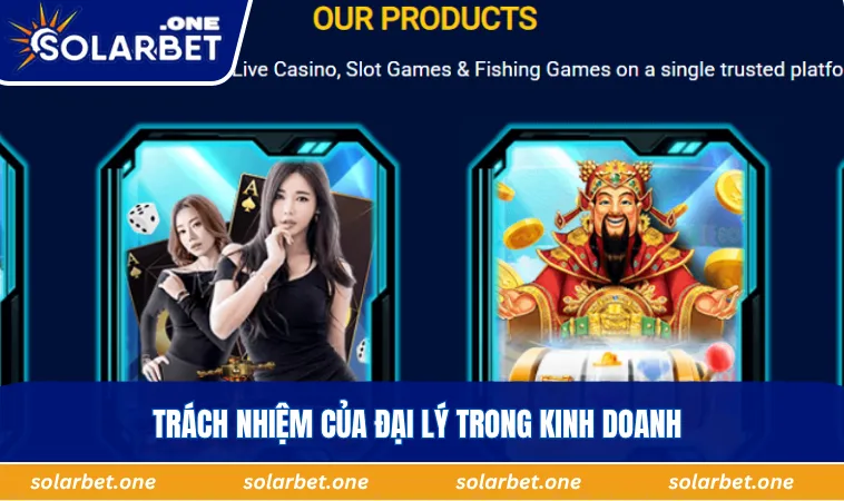 Trách nhiệm của đại lý trong kinh doanh